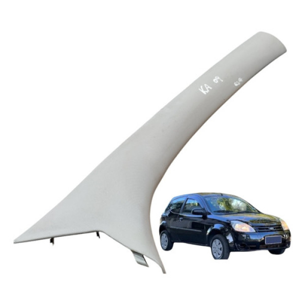 Moldura Coluna Parabrisa Dianteiro Direito Ford Ka 1.0 2009