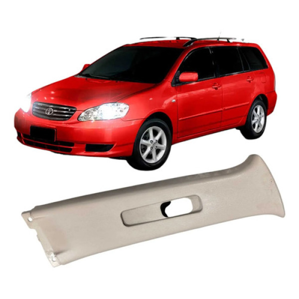 Acabamento Coluna Central Direita Corolla Fielder 1.8 2005