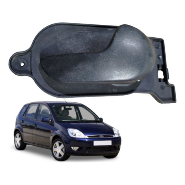 Maçaneta Interna Direita Ford Fiesta 2002 A 2012 - 1 1 Dianteira/traseira